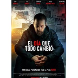 День, который изменил всё / El día que todo cambió / The Day Everything Changed (2024, фильм) фото