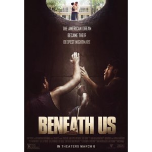 Ниже нас / Beneath Us (2019, фильм) фото